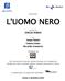 presentano L'UOMO NERO un film di SERGIO RUBINI con Sergio Rubini Valeria Golino Riccardo Scamarcio distribuito da