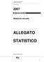 Repubblica e cantone del Ticino Dipartimento del Territorio. Sezione forestale. Relazione annuale ALLEGATO STATISTICO. Bellinzona, febbraio 2008