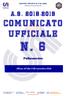 CENT RO SPORT IVO IT AL IANO. Comitato provinciale di Macerata. C omunic ato Ufficial e. n. 6. Pallacanestro. Affisso all albo il 08 novembre 2018