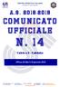 CENTRO SPORTIVO ITALIANO. Comitato provinciale di Macerata. n. 14. Affisso all albo il 10 gennaio 2019