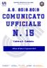 CENT RO SPORT IVO IT AL IANO. Comitato provinciale di Macerata. C omunic ato Ufficial e. n. 15. Affisso all albo il 17 gennaio 2019