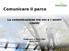 Comunicare il parco. La comunicazione tra noi e i nostri clienti. Polignano a Mare (BA) 26/01/2017