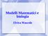 Modelli Matematici e biologia. Elvira Mascolo
