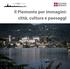 Il Piemonte per immagini: città, cultura e paesaggi