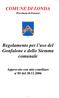 COMUNE DI LONDA (Provincia di Firenze) Regolamento per l uso del Gonfalone e dello Stemma comunale Approvato con atto consiliare n 85 del