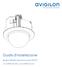 Guida d'installazione. Avigilon Modelli telecamera dome H4 PTZ: 1.0C-H4PTZ-DC45 e 2.0C-H4PTZ-DC30