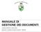 MANUALE DI GESTIONE DEI DOCUMENTI. conforme al DPCM 31 ottobre 2000