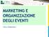 MARKETING E ORGANIZZAZIONE DEGLI EVENTI STELLA ROMAGNOLI