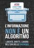 levico terme 12/14 febbraio 2019 L INFORMAZIONE NON È UN ALGORITMO LIBERTÀ, DIRITTI, LAVORO