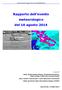 Rapporto dell evento meteorologico del 16 agosto 2014