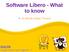 Software Libero - What to know. Di Nicola Diego Torraco