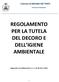 Provincia di Alessandria REGOLAMENTO PER LA TUTELA DEL DECORO E DELL IGIENE AMBIENTALE