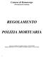 Comune di Romanengo Provincia di Cremona REGOLAMENTO POLIZIA MORTUARIA