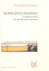 NOVECENTO PADANO. Pier Paolo D' Attorre. L'universo rurale e la «grande trasformazione» Introduzione di Luca Baldissara e Alberto De Bernardi