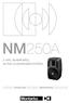 NM250A 2-WAY, BI-AMPLIFIED, ACTIVE LOUDSPEAKER SYSTEM