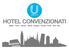 HOTEL CONVENZIONATI Milano Torino Genova Verona Bologna Firenze Roma Terni Bari