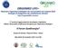 X Forum QualEnergia? 3 evento di aggiornamento tecnologico e legislativo: Edilizia, Rinnovabili ed Efficienza Energetica per l Agricoltura Biologica