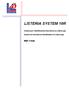 LISTERIA SYSTEM 18R REF Sistema per l identificazione biochimica di Listeria spp. System for biochemical identification of Listeria spp.