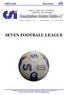 SEVEN FOOTBALL LEAGUE