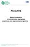 Anno 2012 Bilancio consuntivo in forma sintetica, aggregata e semplificata, con rappresentazioni grafiche