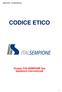 CODICE ETICO ITALSEMPIONE Spa CODICE ETICO. Gruppo ITALSEMPIONE Spa Spedizioni internazionali