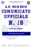 CENT RO SPORT IVO IT AL IANO. Comitato provinciale di Macerata. C omunic ato Ufficial e. n. 16. Affisso all albo il 24 gennaio 2019