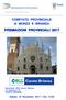 Comitato Provinciale di Monza e Brianza AUDITORIUM BCC CARATE BRIANZA VIA GARIBALDI, 37 CARATE BRIANZA. Sabato 18 Novembre 2017 Ore 15.