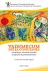 VADEMECUM. PER LA CONSULENZA una guida per consulenti, sacerdoti ed operatori di pastorale familiare. a cura di don Emanuele Tupputi