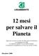 12 mesi per salvare il Pianeta