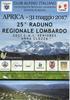 CLUB ALPINO ITALIANO. Commissione Seniores Lombardia Sezione di Aprica 25 RADUNO REGIONALE LOMBARDO SOCI C. A. I. SENIORES  ANNA CLOZZA 