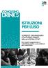 ISTRUZIONI PER L USO VORRESTE ORGANIZZARE I COHOUSING DRINKS NELLA VOSTRA CITTA?