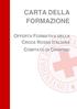 CARTA DELLA FORMAZIONE OFFERTA FORMATIVA DELLA CROCE ROSSA ITALIANA COMITATO DI CIAMPINO