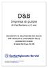 D&B. Impresa di pulizie. di Cai Barbara e C.snc