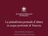 La piattaforma portuale d altura in acque profonde di Venezia. Paolo COSTA, Presidente Autorità Portuale di Venezia