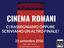 CINEMA ROMANI CI RASSEGNIAMO OPPURE SCRIVIAMO UN ALTRO FINALE?