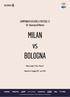 CAMPIONATO DI SERIE A TIM ^ Giornata di Ritorno. MILAN vs BOLOGNA. Milano, Stadio S.Siro - Meazza. Domenica 21 maggio ore 15:00