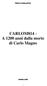 CARLOM814 - A 1200 anni dalla morte di Carlo Magno