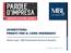 MBLPRO INVESTITORI: PRONTI PER IL LORO INGRESSO? FORUm per la GEsTiONE aziendale. Matteo Luppi MBL Professionisti (Partner & Founder)