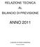 RELAZIONE TECNICA AL BILANCIO DI PREVISIONE ANNO 2011 COMUNE DI PIAZZA ARMERINA. Provincia di ENNA