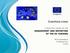 EUROPEAN FUNDS MANAGEMENT AND REPORTING OF THE EU FUNDING A PRACTICAL GUIDE ON THE. Bruno Zampaglione 24 Febbraio 2016 Firenze