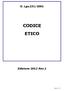 D. Lgs.231/2001 CODICE ETICO. Edizione 2012 Rev.1. Pagina 1 di 13