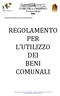 REGOLAMENTO PER L UTILIZZO DEI BENI COMUNALI