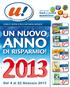 Dal 4 al 22 Gennaio ,99 (al kg 2,20) ,59 (al kg 1,18) ,49 (al kg 6,21) ,95 (al lt 0,63) Unes è vicino a te e conviene sempre!