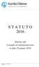 S T A T U T O Adottato dal Consiglio di Amministrazione in data 28 giugno statuto adottato 28-giugno-16.