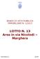 BANDO DI ASTA PUBBLICA IMMOBILIARE N. 1/2013. LOTTO N. 13 Area in via Nicolodi Marghera. Direzione Patrimonio e Casa