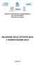 COMITATO PROVINCIALE DI COORDINAMENTO (D.P.C.M 21/12/2007) PROVINCIA DI PADOVA RELAZIONE DELLE ATTIVITÀ 2014 E PIANIFICAZIONE 2015