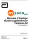 Manuale d Impiego Guida supplementare Versione 4.0 N. di listino 02N38-42