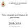 COMUNE DI ARIZZANO. (Provincia di VB) Nota integrativa al bilancio di previsione 2016/2018. (Art. 11 Comma 5 D.Lgs n. 118/2011)