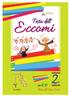 La Festa dell ECCOMI pone al centro la famiglia, conferma la Promessa e stimola gli Araldini a verificare gli impegni assunti.