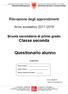 Rilevazione degli apprendimenti. Anno scolastico Scuola secondaria di primo grado Classe seconda. Questionario alunno.